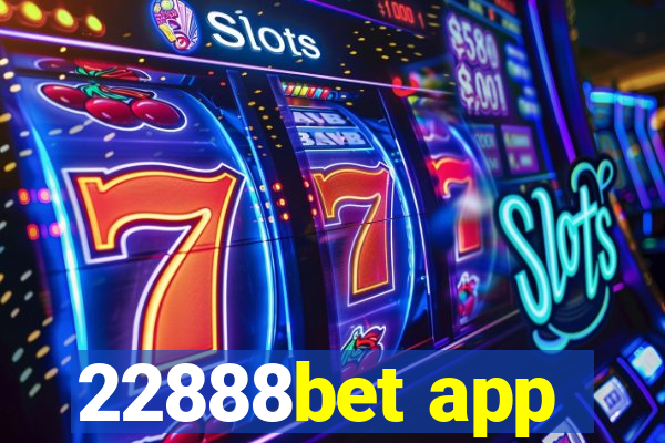 22888bet app